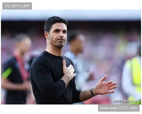 阿尔特塔信心满满 盼阿森纳双冠之梦